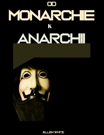 Od Monarchie k Anarchii