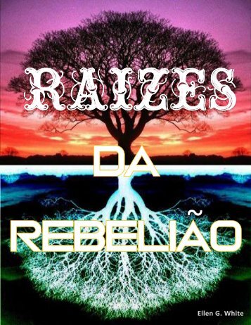 Raízes da Rebelião