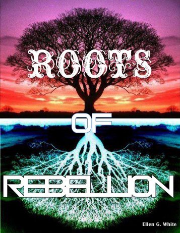 Roots of Rebellion_