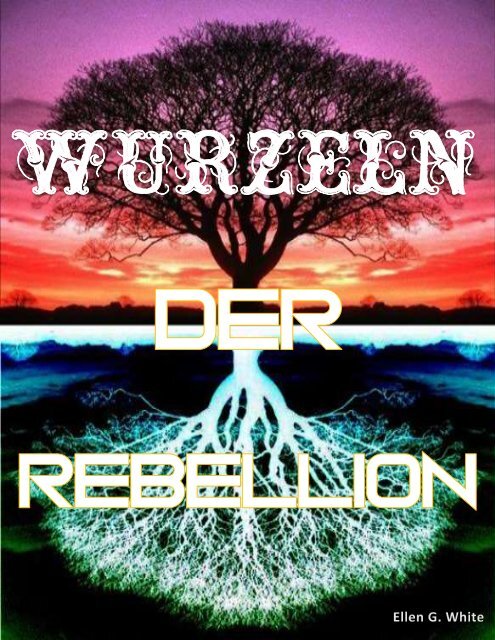 Wurzeln der Rebellion