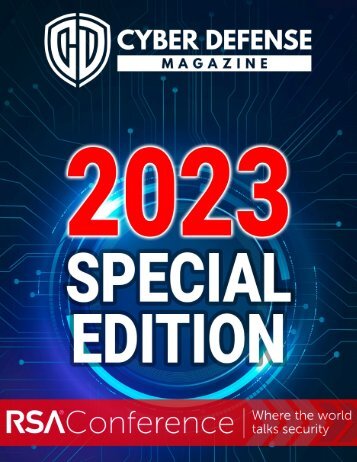 Cyber Defense eMagazine April RSAC Special Edition for 2023
