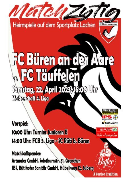 FC Büren an der Aare - FC Täuffelen, 22. April 2023, 16:00 Uhr, Sportplatz Lachen