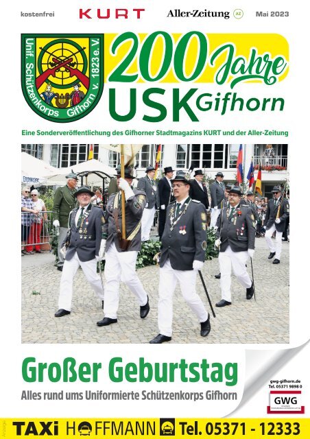 200 Jahre USK Gifhorn - Eine Sonderveröffentlichung des Gifhorner Stadtmagazins KURT und der Aller-Zeitung