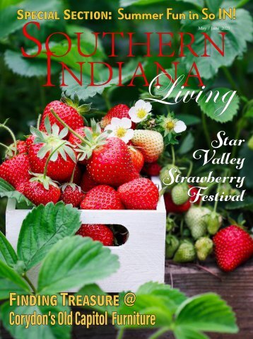 Southern Indiana Living Magazine - May / June 2023