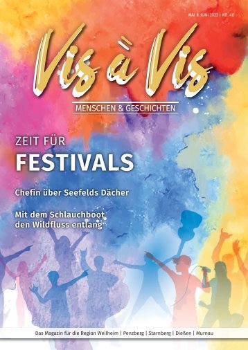 Vis à Vis – April 2023: Frühlingserwachen und Festivals im Herzen Bayerns