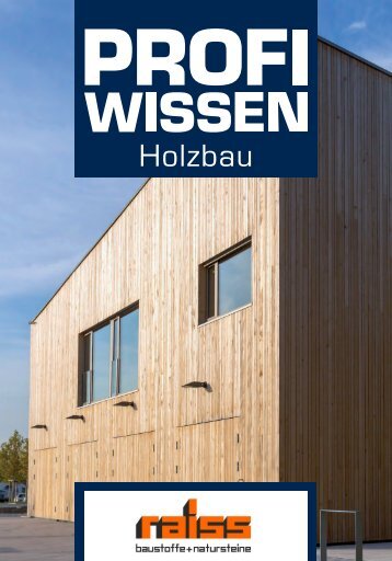 Profiwissen Holzbau - Raiss