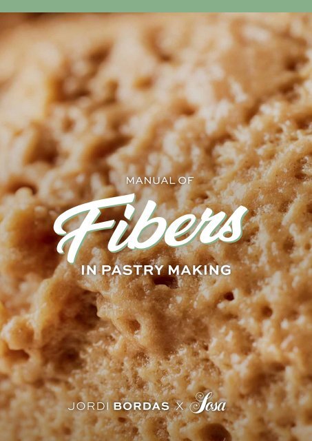 SOSA: Manual of fibers in pastry making 