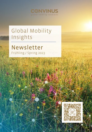 CONVINUS Global Mobility Insights NEWSLETTER Frühling / Spring 2023