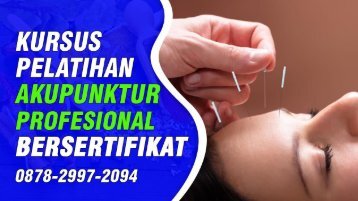 Pelatihan Akupunktur Di Jatiuwung Tangerang