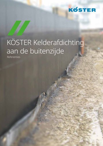 Brochure Referenties KÖSTER Kelderafdichting buitenzijde 2022