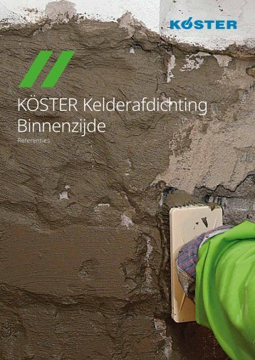 Brochure Referenties KÖSTER Kelderafdichting binnenzijde 2022