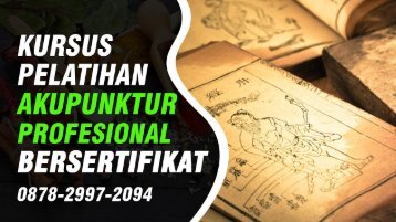 (Wa:0878-2997-2094) Pelatihan Akupunktur Di Periuk Tangerang Kursus Akupuntur Dasar