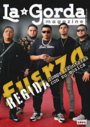 La Gorda Magazine Año 9 Edición Número 100 Mayo 2023 Portada: Fuerza Regida