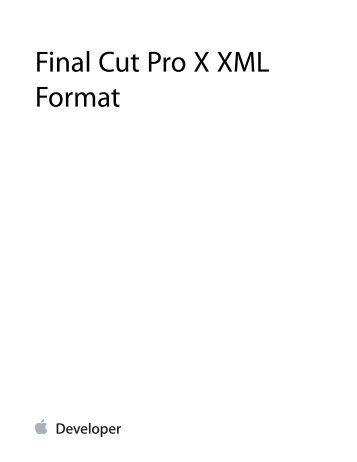 Final Cut Pro X XML Format (TP40011227 2.0.1) - Apple Developer