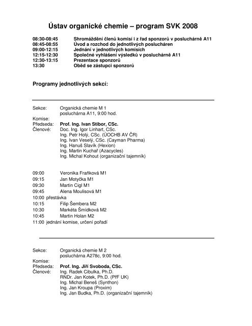 Ústav organické chemie – program SVK 2008 - VŠCHT