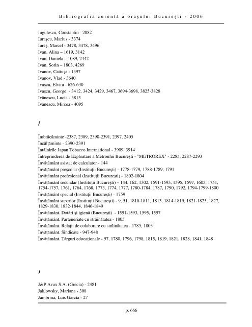 Bibliografia curent ă a ora ş ului Bucure ş ti - 2006 p. 595 INDEX ...