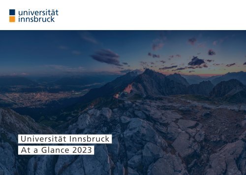 Universität Innsbruck: At a Glance 2023