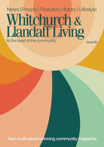 Whitchurch and Llandaff Living Issue 66