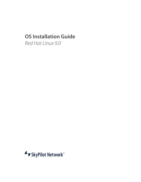 OS Installation Guide Red Hat Linux 9.0 - SkyPilot