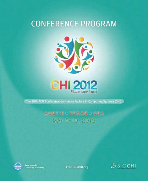 Printed Program (pdf) - CHI 2012 - Association for Computing ...