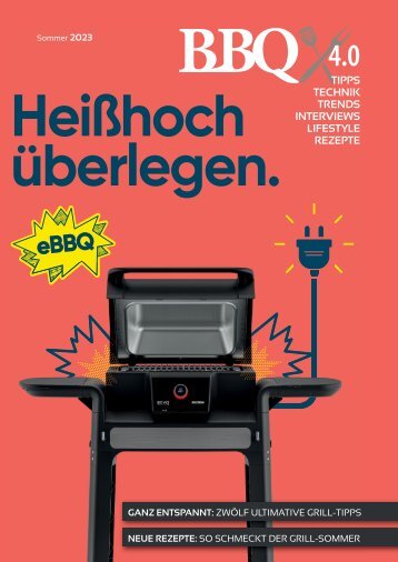 eMagazin BBQ 4.0 Edition 2023 – Echtes Sommer-Feeling