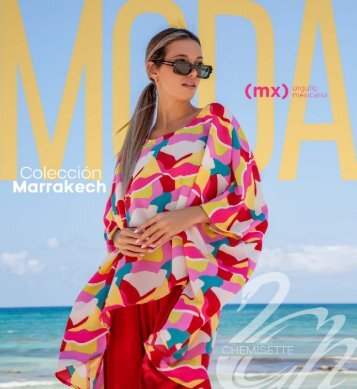 Moda Mexicana Coleccion Marrakech Mayo 2023