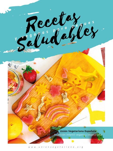 Recetas saludables y veganas para peques