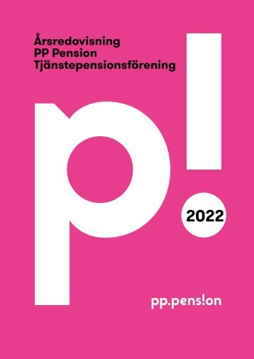 PP Pension Tjänstepensionsförening Arsredovisning 2022