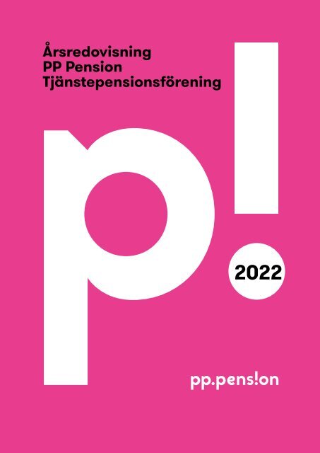 PP Pension Tjänstepensionsförening Arsredovisning 2022