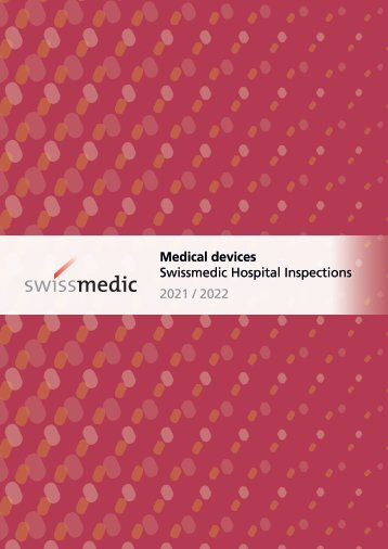 Medical devices Swissmedic Hospital Inspections 2021/2022