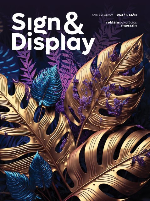 Sign and Display magazin - 2023 II.