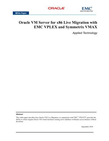 Oracle VM Server for x86 Live Migration with EMC VPLEX and ...