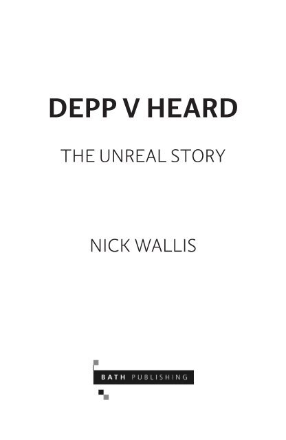 Depp v Heard: the unreal story extract chapters 1-2