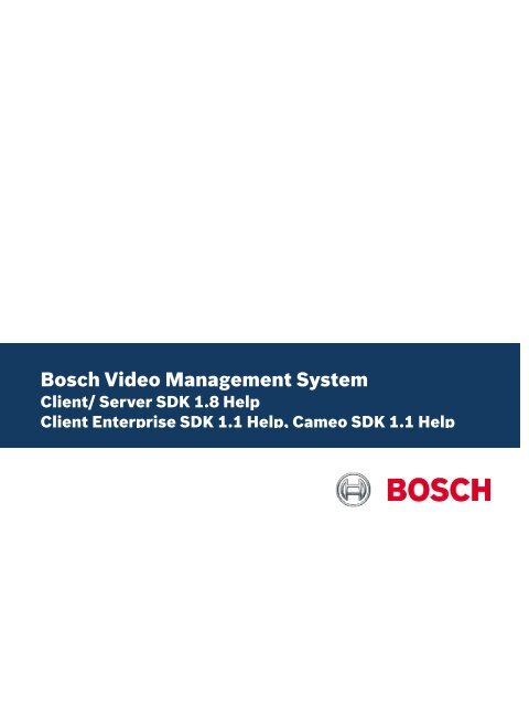BVMS SDK's - Bosch Security Systems