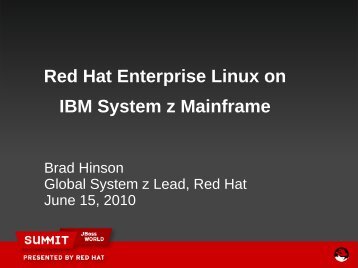 Red Hat Enterprise Linux on IBM System z Mainframe