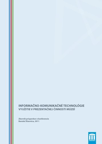 informačno-komunikačné technológie - Zväz múzeí na Slovensku