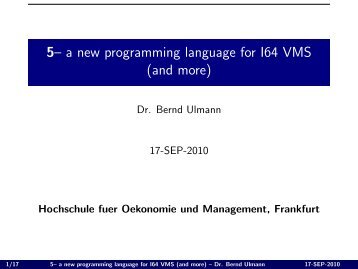 5-- a new programming language for I64 VMS (and more) - vaxman.de