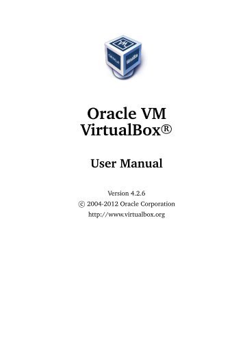 Oracle VM VirtualBox User Manual - None - VirtualBox