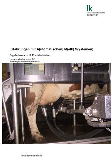 Erfahrungen mit A(utomatischen) M(elk) S(ystemen) - Heumilch