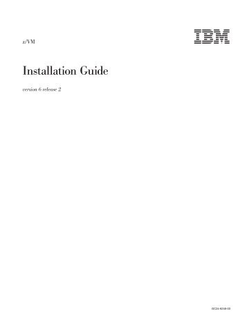 z/VM: Installation Guide - z/VM - IBM