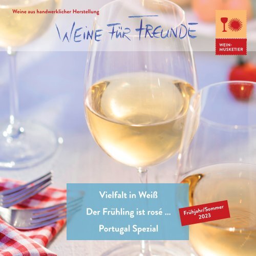Weine für Freunde – Frühjahr/Sommer 2023