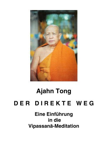 Ajahn Tong, Online-Vers. Der direkte Weg, 3. Auflage, DIN A4