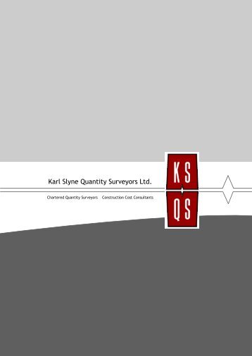 KSQS Company Profile (as a PDF) - Karl Slyne Quantity Surveyors