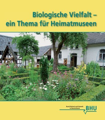 Heimatmuseen Inhalt.indd - UN Dekade Biologische Vielfalt