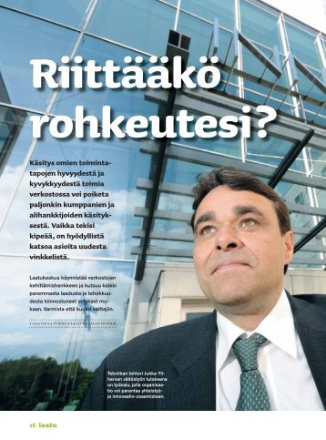 Käsitys omien toiminta- tapojen hyvyydestä ja kyvykkyydestä toimia ...