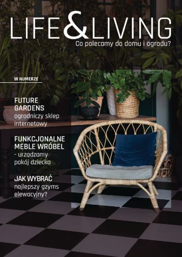 Life Living - Co polecamy do domu i ogrodu