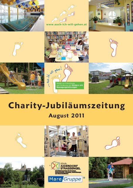 Charity-Jubiläumszeitung August 2011 - Klinik Judendorf-Straßengel