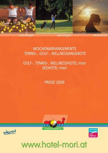 WIR KOMMEN! - Tennis Golf Wellnesshotel Mori