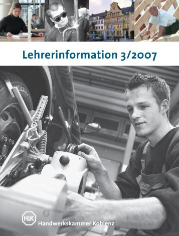 hwk Lehrerinformation 03-2007.indd - Handwerkskammer Koblenz