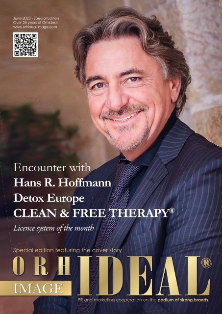 OrhIDEAL Issue 2023 Coverstory Hans Hoffmann • Detox Europe • Clean & Free Therapy